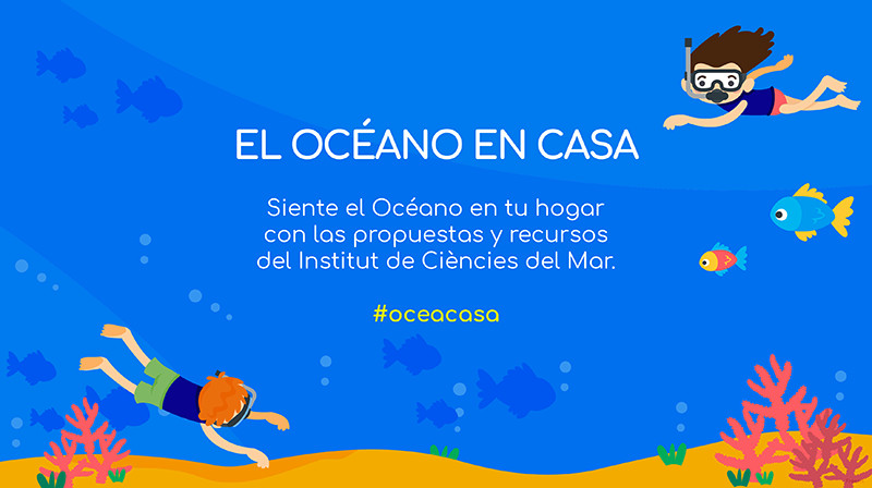 El Océano en casa. ICM-CSIC.